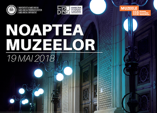 Ce s-a văzut la Noaptea Muzeelor 2018