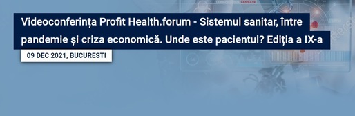 Consilierul prezidențial pe probleme de sănătate, ministrul Sănătății și Raed Arafat vor deschide Videoconferința Profit Health.forum 