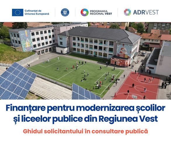 Peste 52 de milioane euro pentru modernizarea școlilor și liceelor de stat. Primăriile din vestul țării, chemate să aplice. Ghidul de finanțare lansat în consultare după începerea școlii