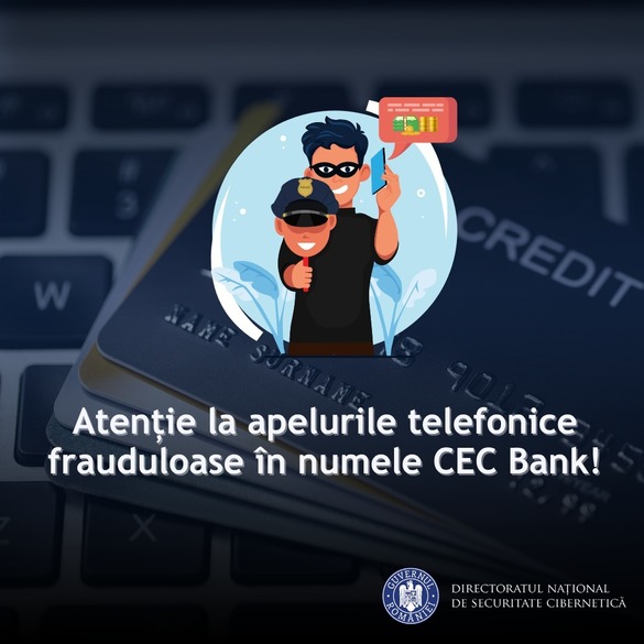 FOTO Apeluri telefonice false în numele CEC Bank