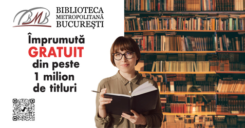Biblioteca Metropolitană București - locul unde cunoașterea rămâne un adăpost