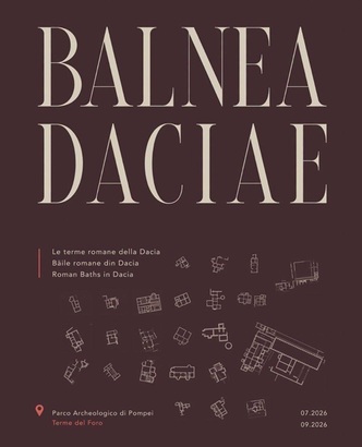 Băi Romane multimedia dacice la Pompei - expoziție