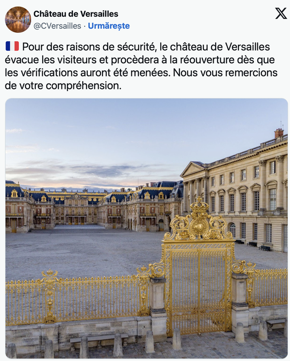 VIDEO Palatul Versailles, evacuat pentru a șasea oară în decurs de o săptămână
