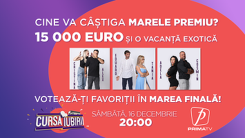 Cursa Iubirii ajunge la final cu 3 cupluri care luptă pentru premiul cel mare, 15.000 euro și o vacanță exotică