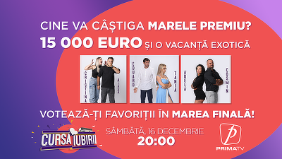 Cursa Iubirii ajunge la final cu 3 cupluri care luptă pentru premiul cel mare, 15.000 euro și o vacanță exotică