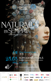 NATURALIA by SEMPRE la Palatul Regal