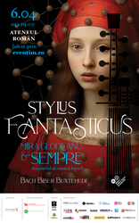 Stylus Fantasticus la Ateneul Român
