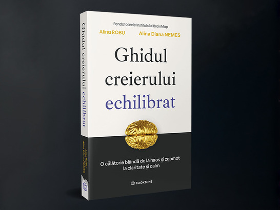 Ghidul creierului echilibrat, cartea care îți arată cum să-ți regăsești echilibrul mental, se lansează pe 6 decembrie
