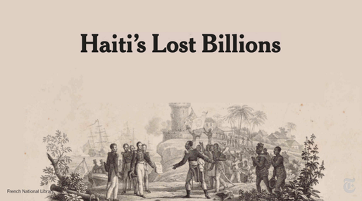 The New York Times dezvăluie ”răscumpărarea” independenței plătită de către Haiti Franței
