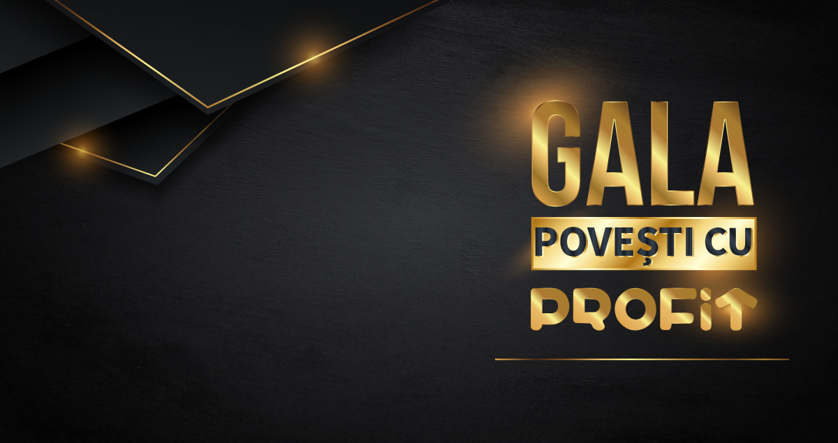 GALA Povești cu Profit...made in Romania