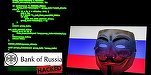 Anonymous anunță că a piratat Banca Centrală a Rusiei și că va publica documente cu acorduri secrete. Grupul atacă în continuare firmele care continuă să lucreze în Rusia