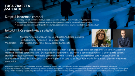 Țuca Zbârcea & Asociații | „Dreptul în vremea coronei”: Ep. 5 Ce putem învăța de la Italia?