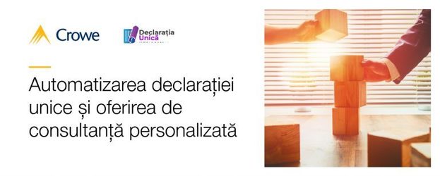 Crowe România și DeclaratiaUnica.ro se angajează împreună în automatizarea declarației unice și oferirea de consultanță personalizată