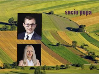 GUEST WRITER Suciu Popa: Noile reguli privind circulația terenurilor agricole și vechile dileme