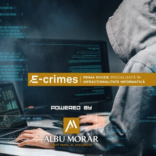 Premieră în România! Cabinetul de avocatură Albu Morar lansează E-Crimes, prima divizie specializată în infracțiuni cibernetice, ca parte a practicii de drept penal al afacerilor