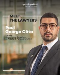 Avocatul român Paul-George Căta, cooptat Partener la firma de avocatură Al Safar & Partners Advocates & Legal Consultants din Emiratele Arabe Unite