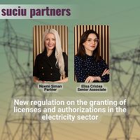 Suciu Partners explică noile reguli introduse de ANRE în licențierea și autorizarea investițiilor în sectorul energetic