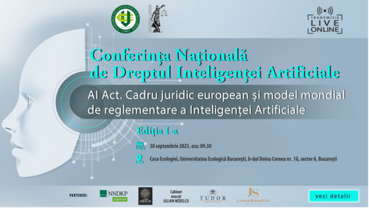 Conferința Națională de Dreptul Inteligenței Artificiale. Ediția I, București, 30 septembrie 2025