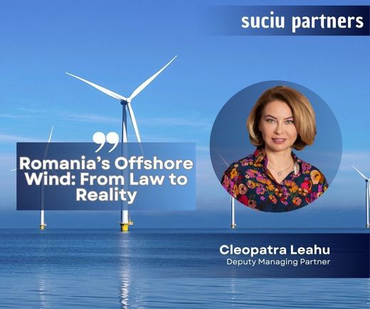 Suciu Partners: România face pași concreți pentru energia eoliană offshore: cadrul legal devine operațional