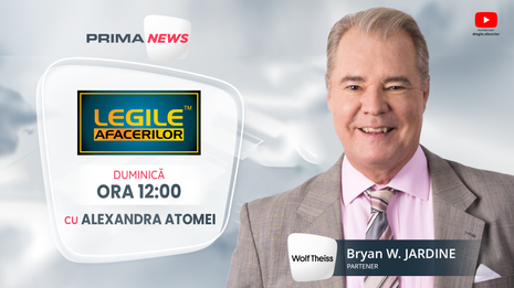 Un avocat american, de 30 de ani în București – Bryan W. JARDINE, invitat la „Legile Afacerilor”, duminica aceasta, ora 12:00