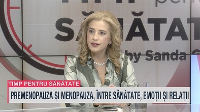 Prof. Univ. Dr. Monica Cîrstoiu: Sexualitatea nu dispare odată cu instalarea menopauzei / Prof. Univ. Diana-Loreta Păun: Femeia la menopauză trebuie să facă sport. Eu recomand pacientelor mele să-și ia un cățel