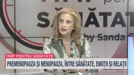 Prof. Univ. Dr. Monica Cîrstoiu: Sexualitatea nu dispare odată cu instalarea menopauzei / Prof. Univ. Diana-Loreta Păun: Femeia la menopauză trebuie să facă sport. Eu recomand pacientelor mele să-și ia un cățel