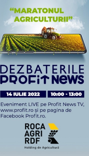 ASTĂZI Dezbaterile Profit News TV - Maratonul Agriculturii 