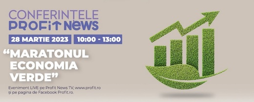 Conferințele Profit News TV - Maratonul Economia Verde. Participă miniștri și marii jucători din domeniu 