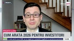 VIDEO Risc de supraîncălzire la aur. Claudiu Cazacu, XTB România: Ne așteptăm la o temperare a dobânzilor, bursa recuperează. Dacă petrolul ar crește, piețele ar fi un pic nepregătite - Profit.ro Live TV