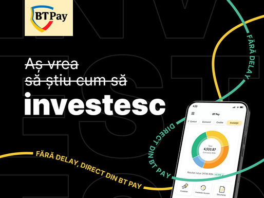 Românii pot investi acum direct din aplicația locală BT Pay, inclusiv pe piețe străine, fără riscul platformelor internaționale nesigure