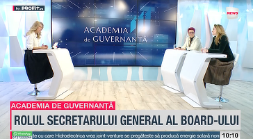 VIDEO Profit.ro TV Academia de Guvernanță - Flavia Popa, BRD: Rolul secretarului general excede cadrul organizației, fiind implicat în comunicarea cu toate părțile interesate și cu asociații, autoritățile, în materie de lobby / Gabriela Hârțescu, ENVISIA: