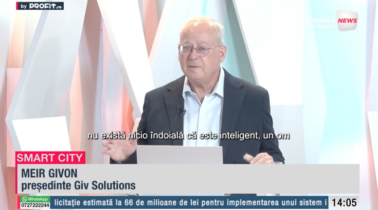 VIDEO Profit.ro TV Smart City România – Meir Givon, președinte Giv Solutions: Fără un creier digital, nu ai un smart city. Am reușit să dezvoltăm o inovație premiată de 8 ori de Autoritatea de Inovare a Israelului