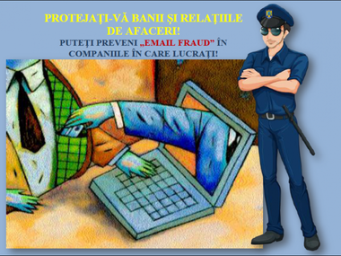 Poliţia Română avertizează asupra unei noi metode infracţionale, de tip "e-mail fraud”