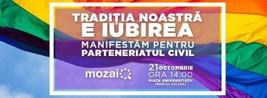 Manifestaţie de susţinere a legalizării parteneriatelor civile, organizată sâmbătă, în Piaţa Universităţii