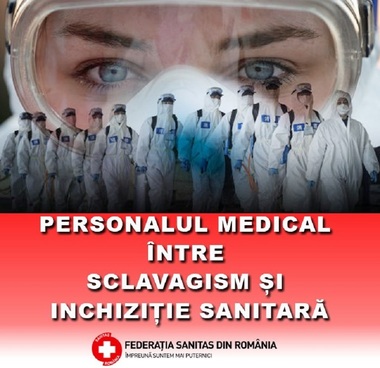 Federaţia SANITAS, despre legea carantinei şi izolării: Atât guvernanţii, cât şi parlamentarii, indiferent de culoarea politică, au pus mână de la mână şi au încărcat fără discernământ desaga şi aşa plină de responsabilităţi a salariaţilor din sănătate