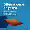 Ministerul Sănătăţii explică ”dilema cutiei de pizza” în care au fost transportate vaccinuri - Pledăm vinovaţi: pentru viteză şi concentraţi fiind pe soluţii rapide, sigure şi eficiente am deturnat câteva cutii din drumul lor spre producătorii de pizza
