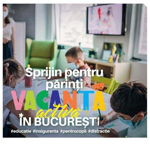 Nicuşor Dan: Deja din prima zi, încă din primele ore, avem peste 300 de elevi înscrişi în proiectul nostru  „Vacanţă activă în Bucureşti”