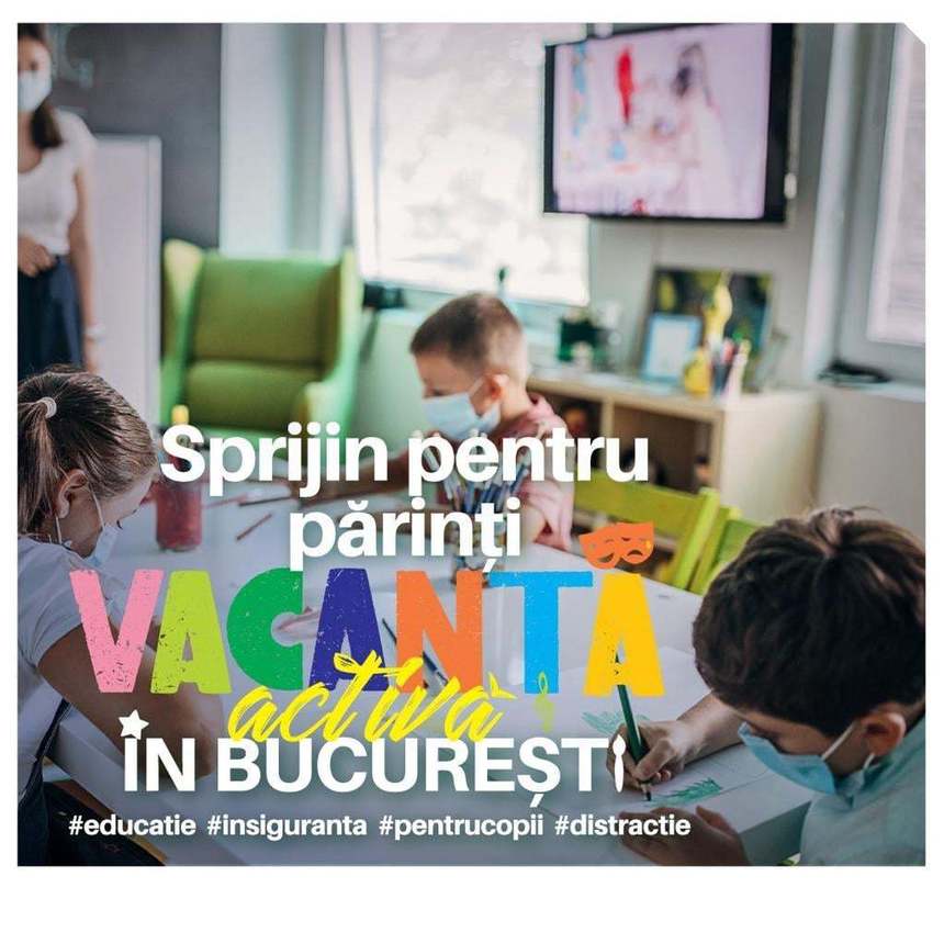 Nicuşor Dan: Deja din prima zi, încă din primele ore, avem peste 300 de elevi înscrişi în proiectul nostru  „Vacanţă activă în Bucureşti”