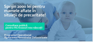 Proiect de HG pentru sprijinirea mamelor cu posibilităţi materiale reduse, inclusiv prin acordarea unor tichete sociale în valoare de 2.000 de lei, pus în dezbatere publică