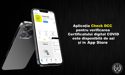 STS: Aplicaţia Check DCC de verificare a certificatelor digitale UE COVID-19 este disponibilă acum şi pe telefoanele mobile cu sistem de operare iOS