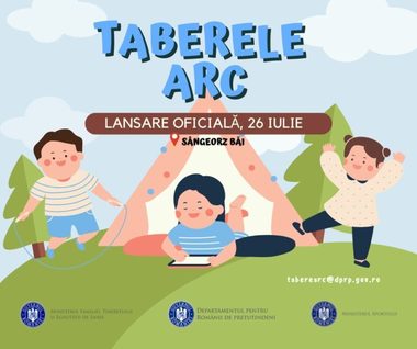 Programul de tabere ”ARC” va fi lansat săptămâna viitoare, la Sângeorz - Băi, în judeţul Bistriţa – Năsăud