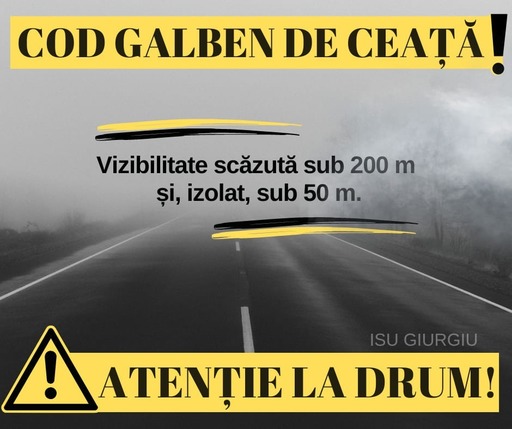 Trei atenţionări nowcasting de ceaţă, valabile duminică seară pentru 12 judeţe