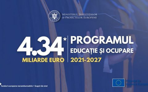 MIPE: Comisia Europeană a aprobat Programul Educaţie şi Ocupare 2021-2021/ Un milion de români vor fi sprijiniţi pentru continuarea studiilor sau pentru obţinerea unui loc de muncă