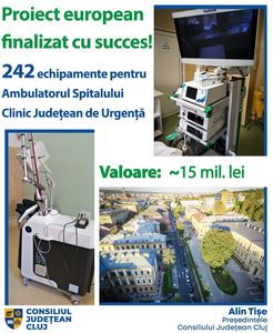 Consiliul Judeţean Cluj anunţă finalizarea proiectului european privind dotarea Ambulatoriului Spitalului Judeţean de Urgenţă
