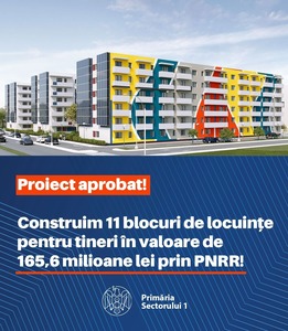 Primăria Sectorului 1 anunţă construirea a 11 blocuri de locuinţe performante energetic destinate tinerilor din comunităţile marginalizate şi grupurilor vulnerabile
