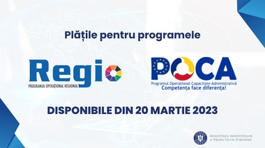 Ministerul Proiectelor Europene: Plăţile pentru proiectele POR şi POCA 2014-2020, reluate din 20 martie 