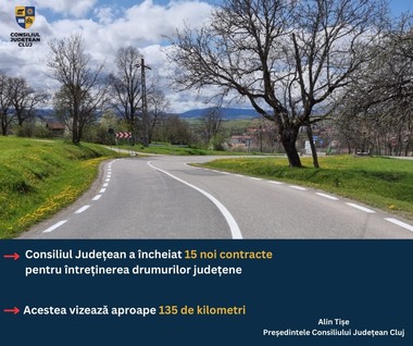 Consiliul Judeţean Cluj a încheiat încă 15 contracte de execuţie a lucrărilor cuprinse în Programul de întreţinere curentă