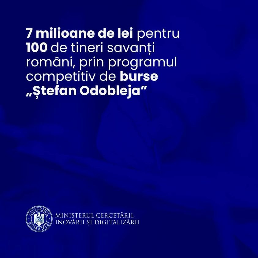 Ministrul Cercetării, Bogdan Ivan: Am deblocat Bursele Ştefan Odobleja. 100 de tineri români geniali vor beneficia de 13.500 euro fiecare, pentru activitatea de cercetare