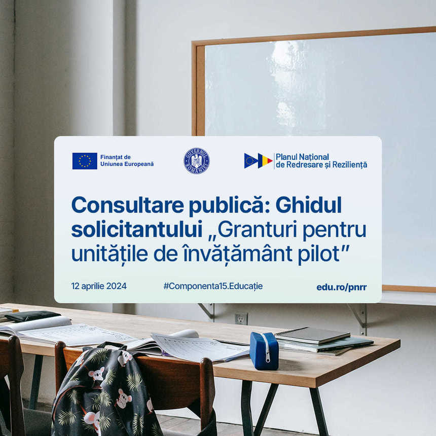 Ministerul Educaţiei a pus în consultare publică Ghidul solicitantului pentru un apel de proiecte în care şcolile pot primi finanţare de 200.000 de euro pentru abordări inovative de predare, de eficientizare a costurilor, digitalizare