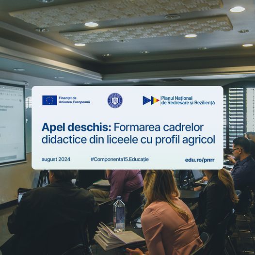 Ministerul Educaţiei a lansat apelul competitiv de proiecte ”Program de formare a cadrelor didactice din liceele cu profil agricol” / Alocarea financiară este de 600.000 de euro